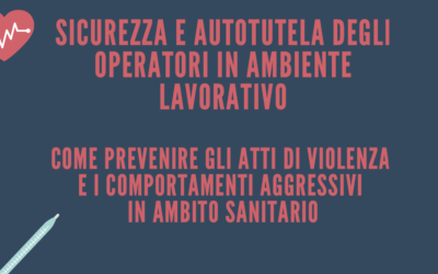 Evento Sicurezza e autotutela degli operatori in ambiente lavorativo
